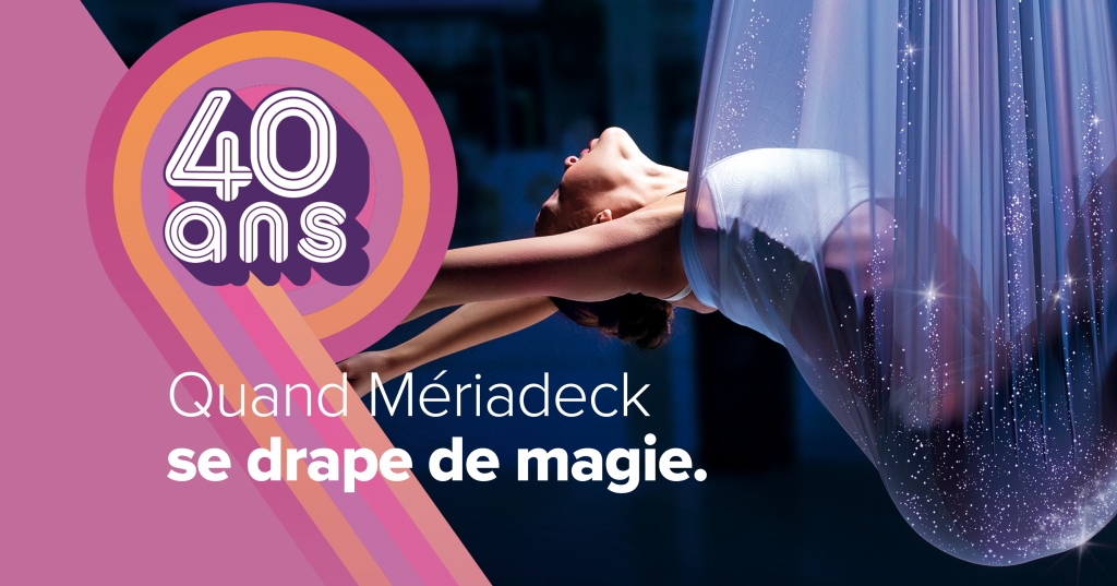 Mériadeck fête ses 40 ans